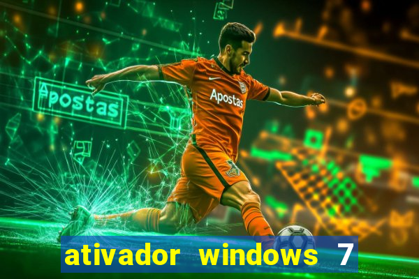 ativador windows 7 32 bits